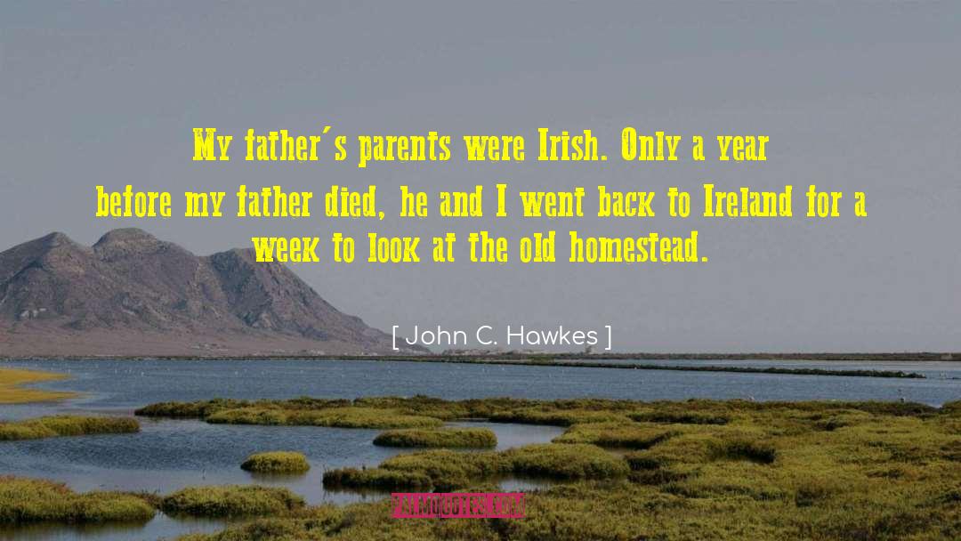 My Father Died quotes by John C. Hawkes