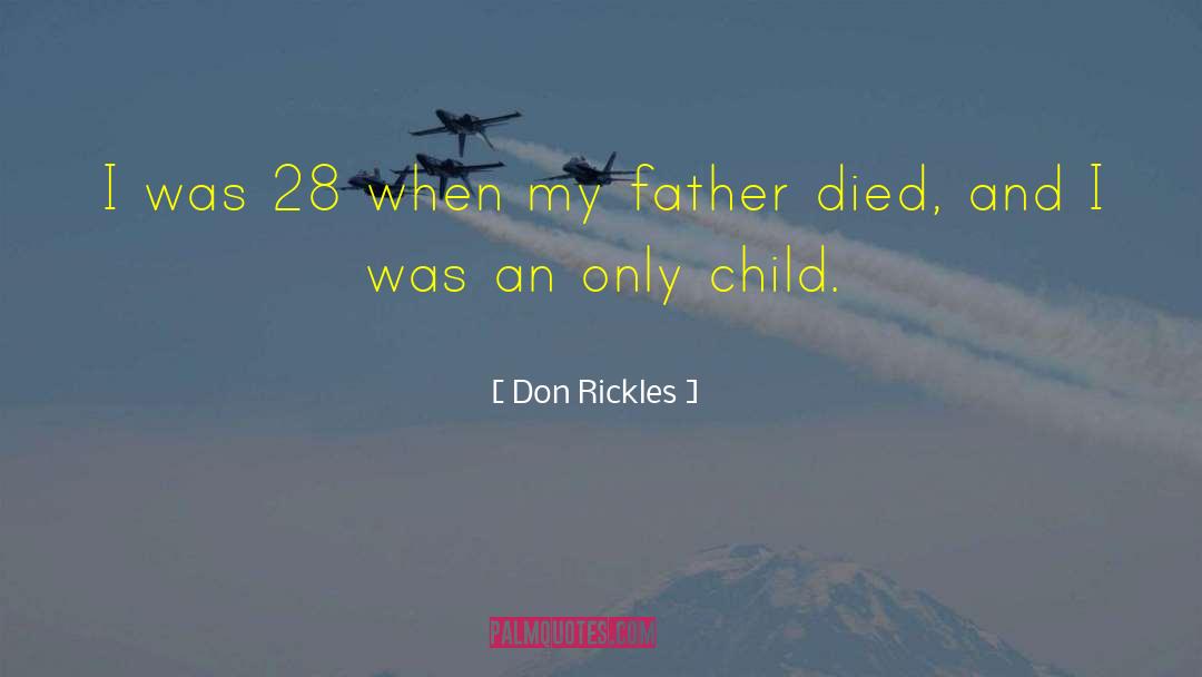 My Father Died quotes by Don Rickles