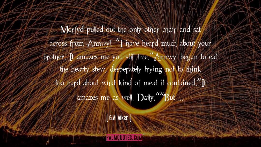 My Father Died quotes by G.A. Aiken