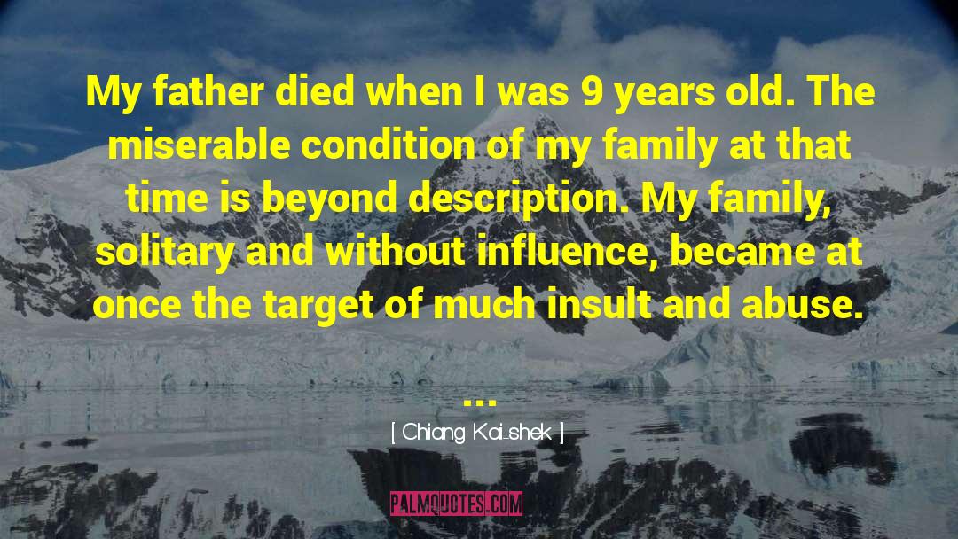 My Father Died quotes by Chiang Kai-shek