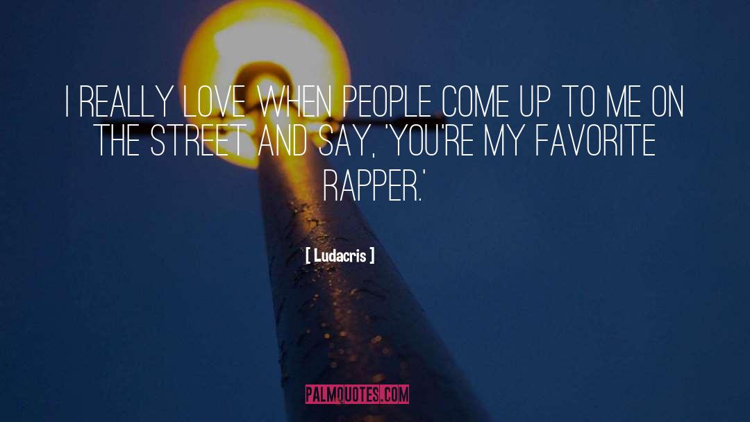 My Favorite Place quotes by Ludacris