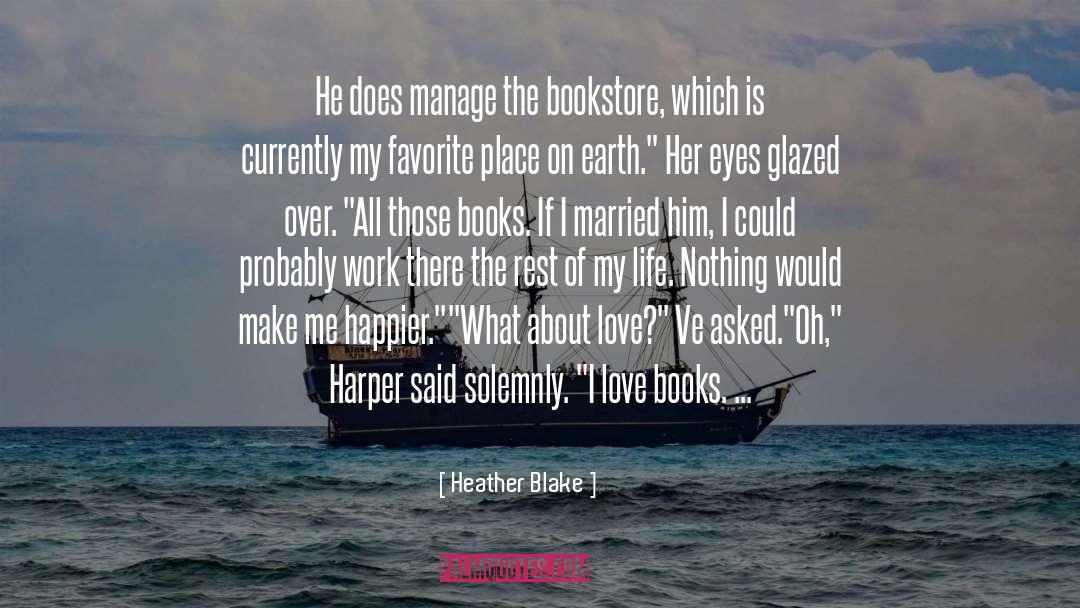 My Favorite Place quotes by Heather Blake
