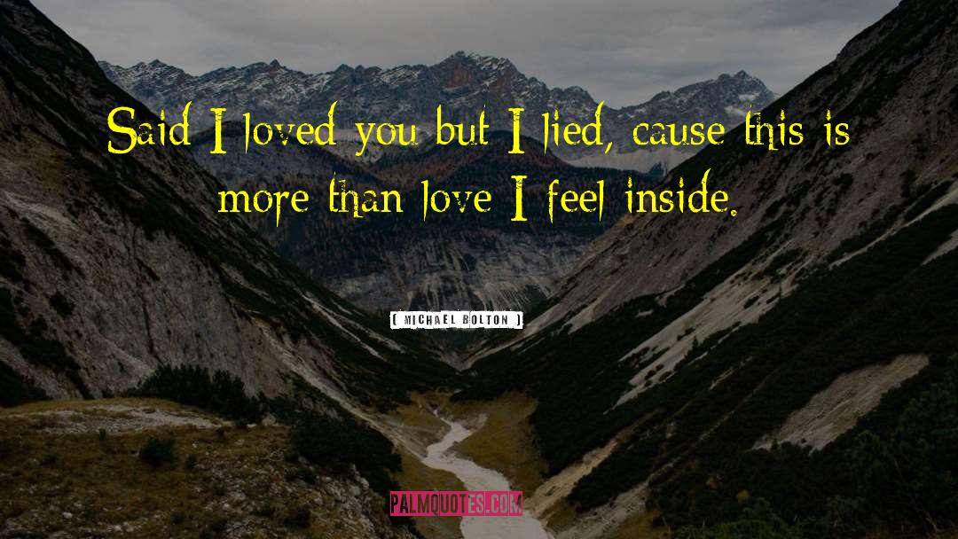 My Feels quotes by Michael Bolton