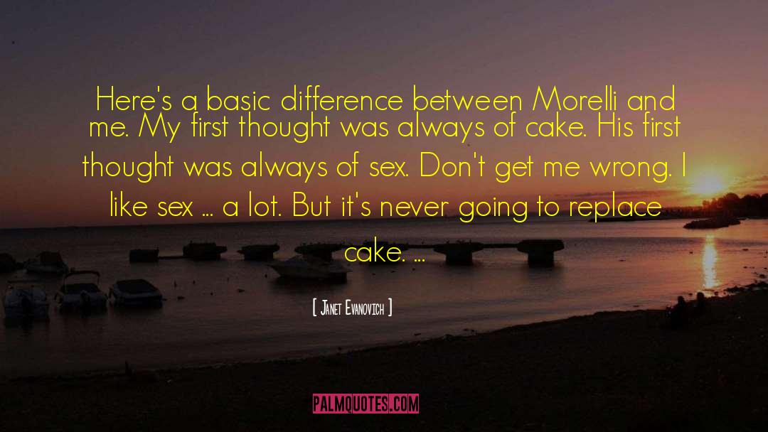 My First Cake Order quotes by Janet Evanovich