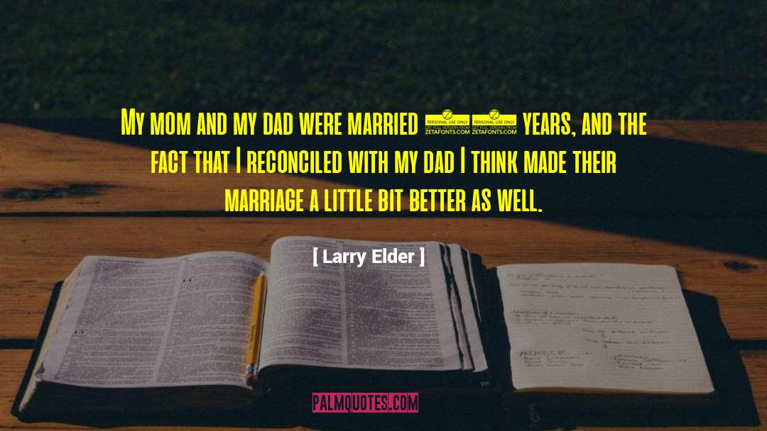 My First Teacher Is My Mom Dad quotes by Larry Elder