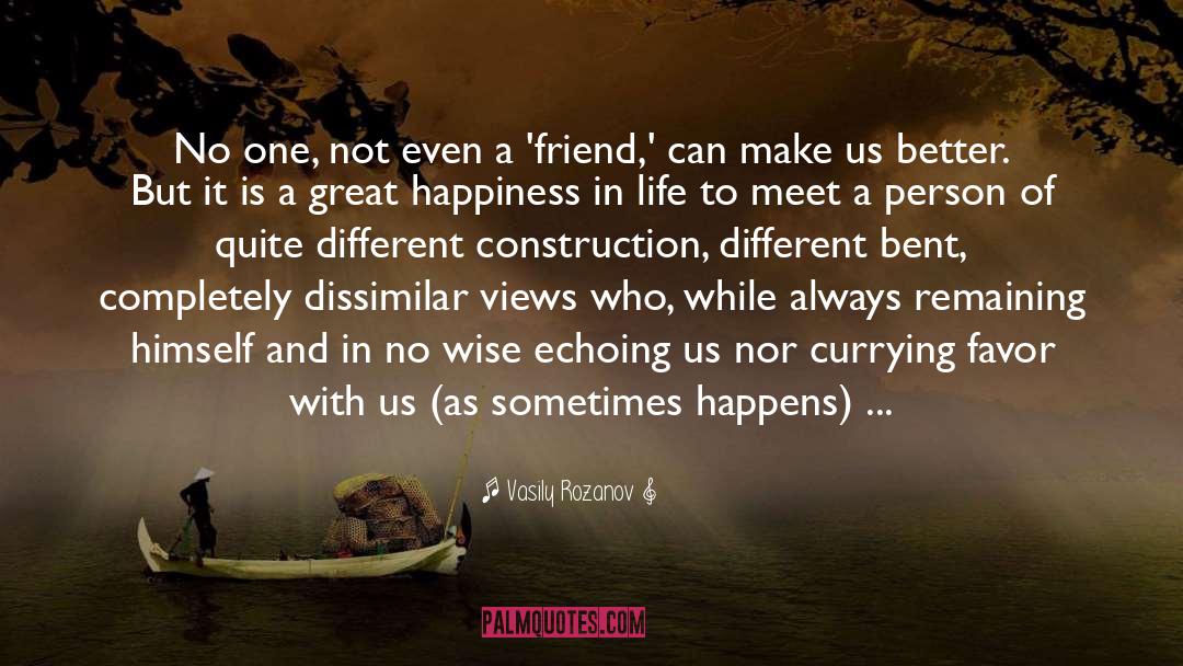 My Friendship quotes by Vasily Rozanov