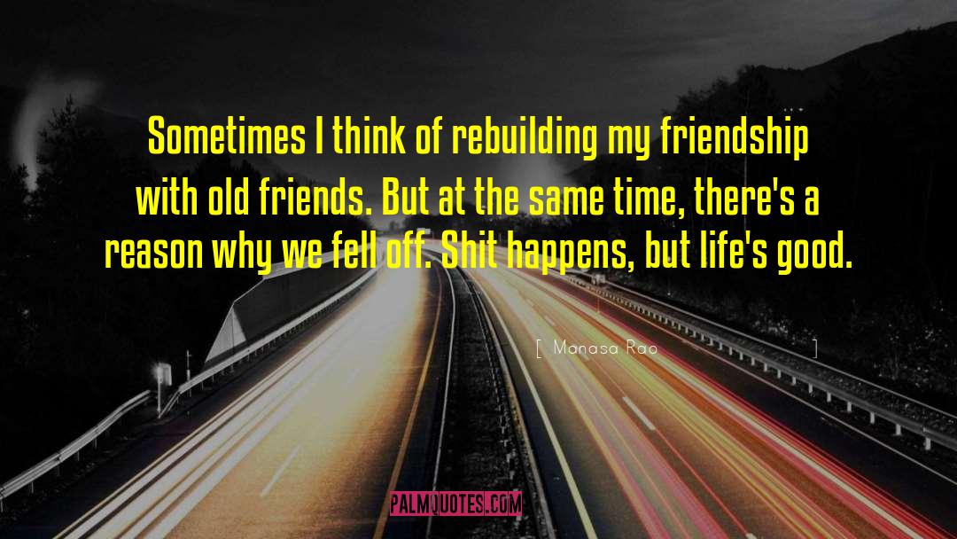 My Friendship quotes by Manasa Rao