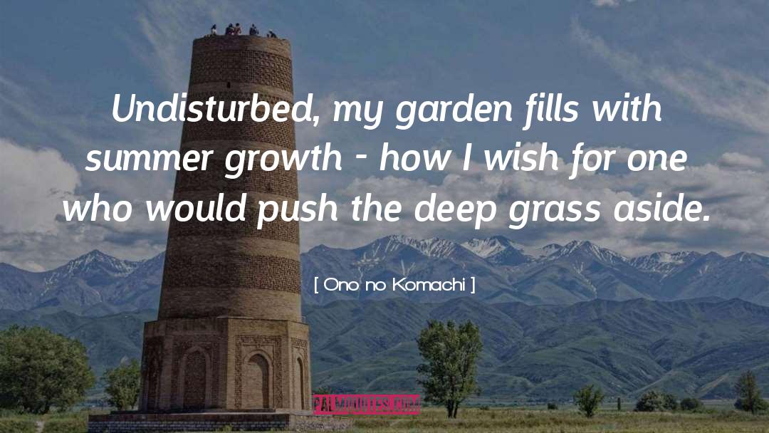 My Garden quotes by Ono No Komachi
