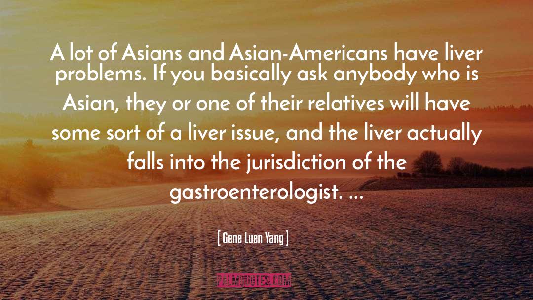 My Gastroenterologist quotes by Gene Luen Yang