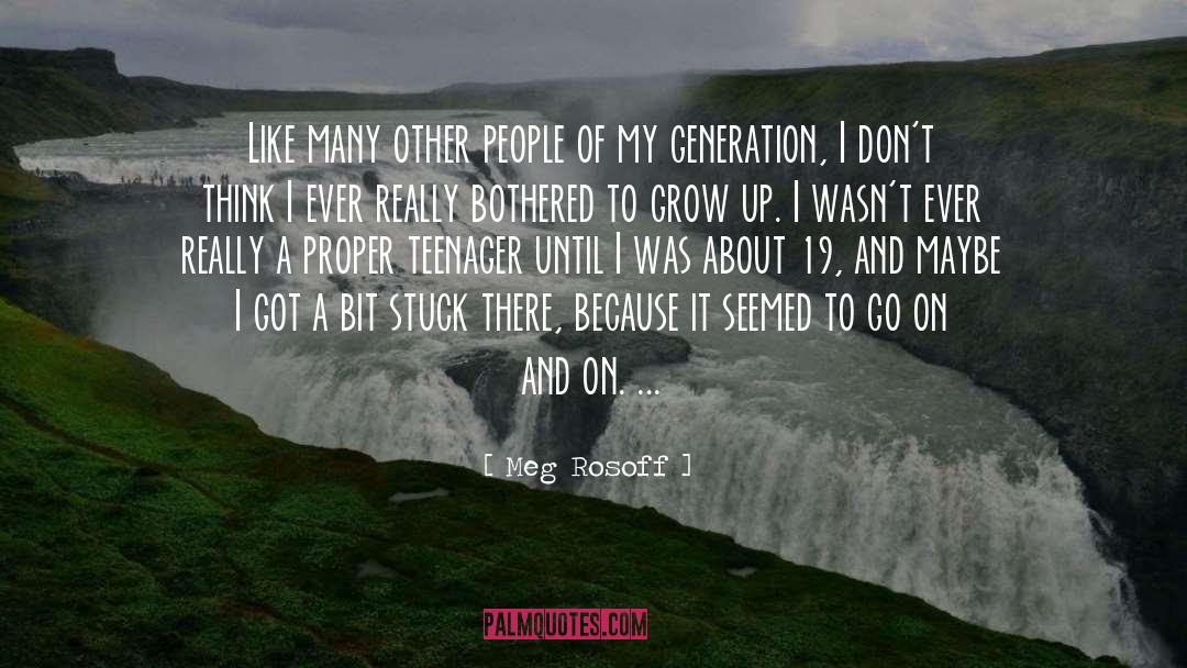 My Generation quotes by Meg Rosoff