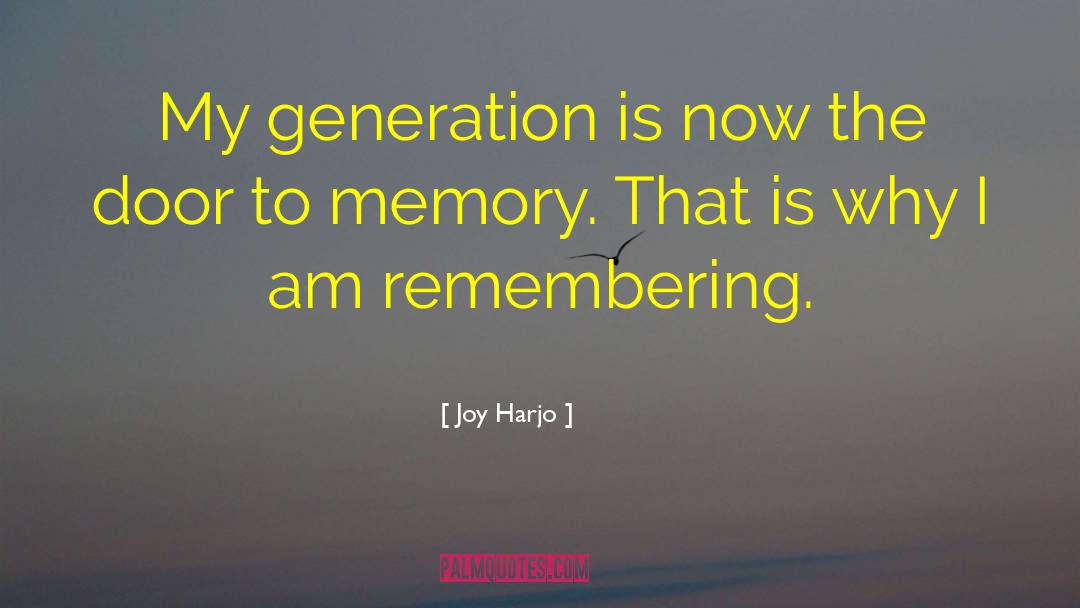 My Generation quotes by Joy Harjo