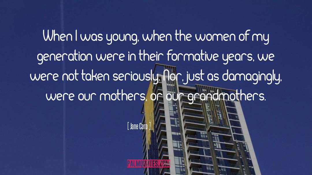 My Generation quotes by Jane Caro