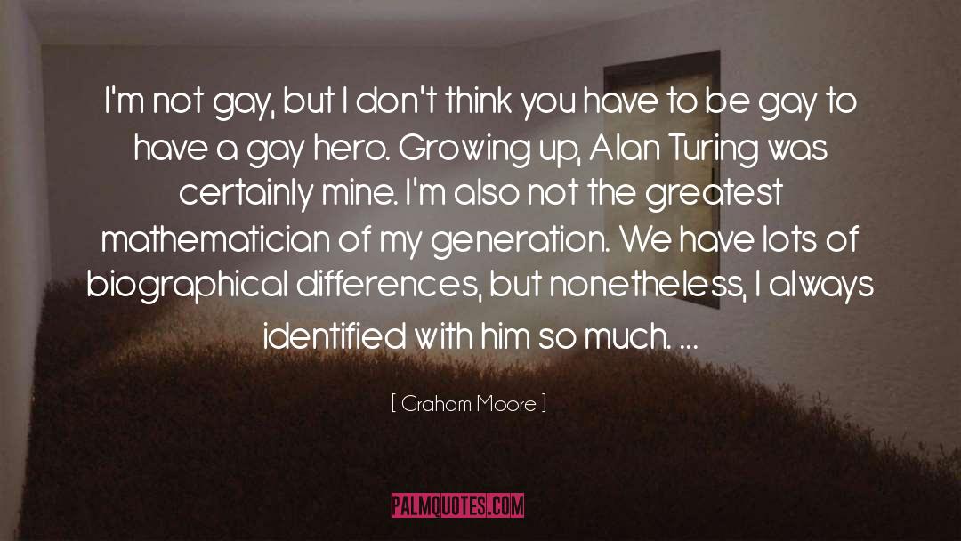 My Generation quotes by Graham Moore