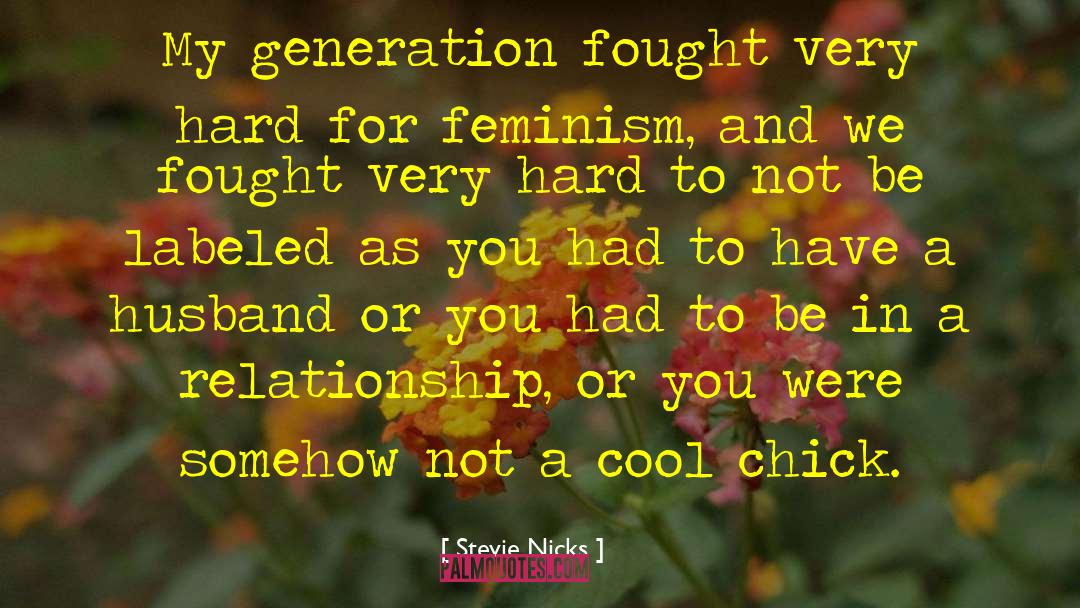 My Generation quotes by Stevie Nicks