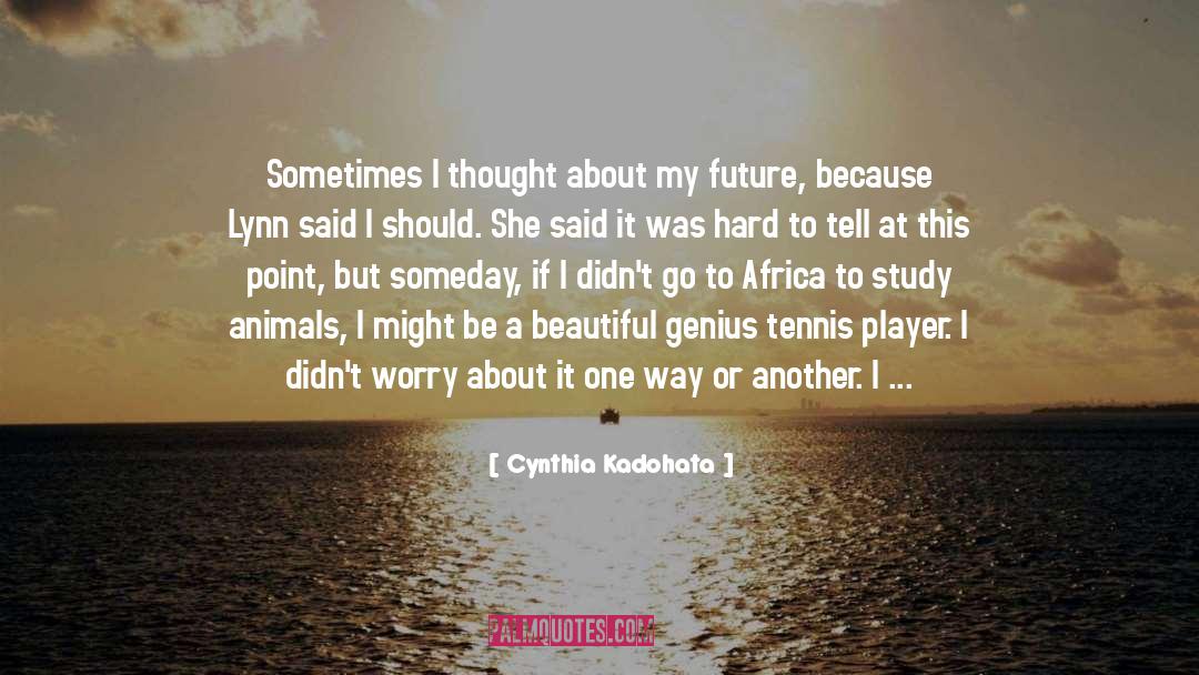 My Genius Test quotes by Cynthia Kadohata