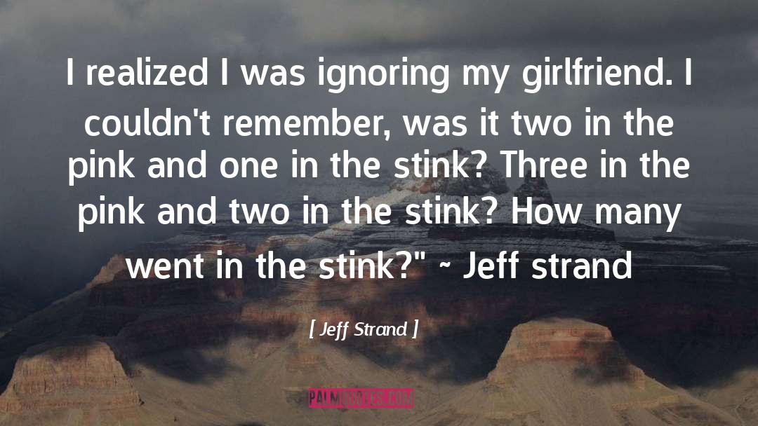 My Girlfriend quotes by Jeff Strand