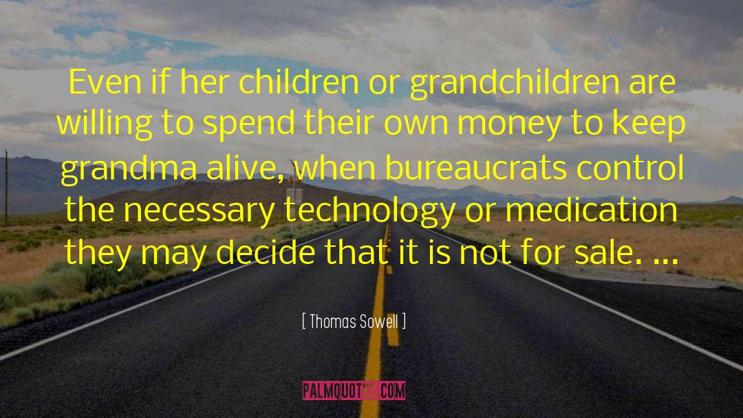 My Grandchildren quotes by Thomas Sowell