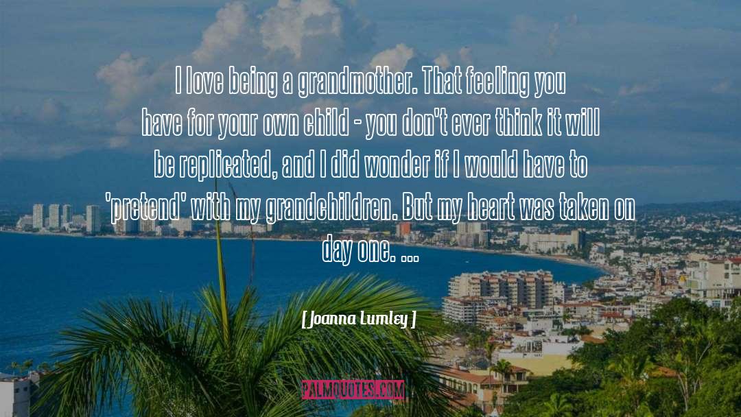 My Grandchildren quotes by Joanna Lumley