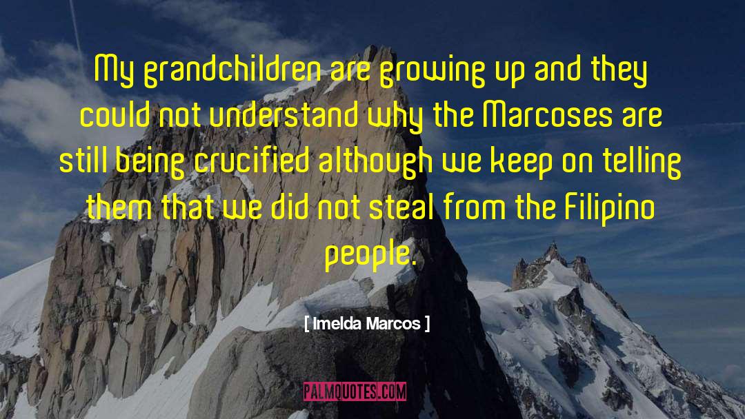 My Grandchildren quotes by Imelda Marcos