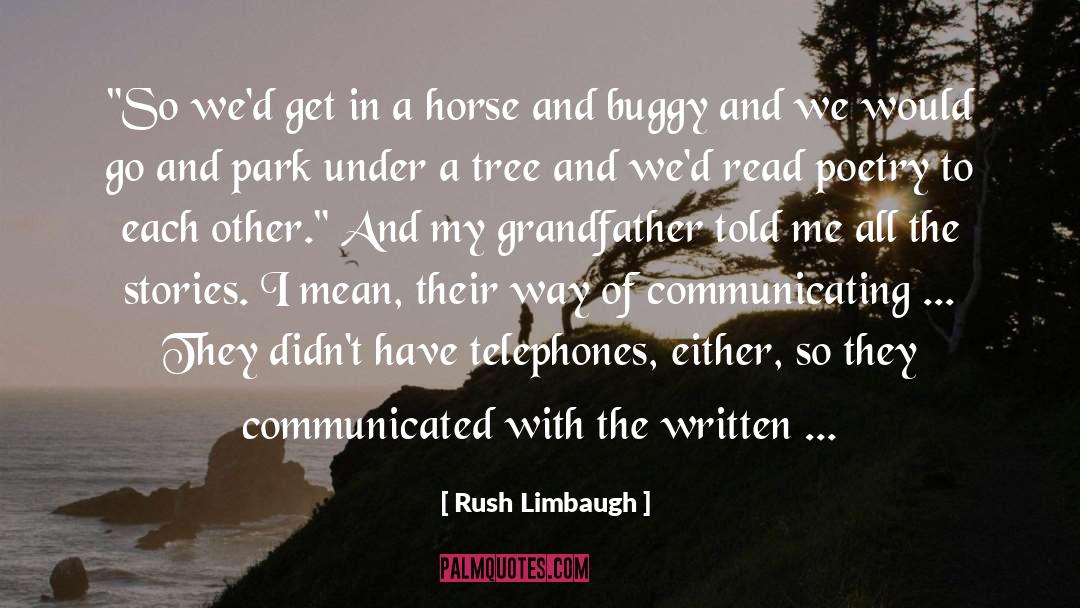 My Grandfather Died quotes by Rush Limbaugh