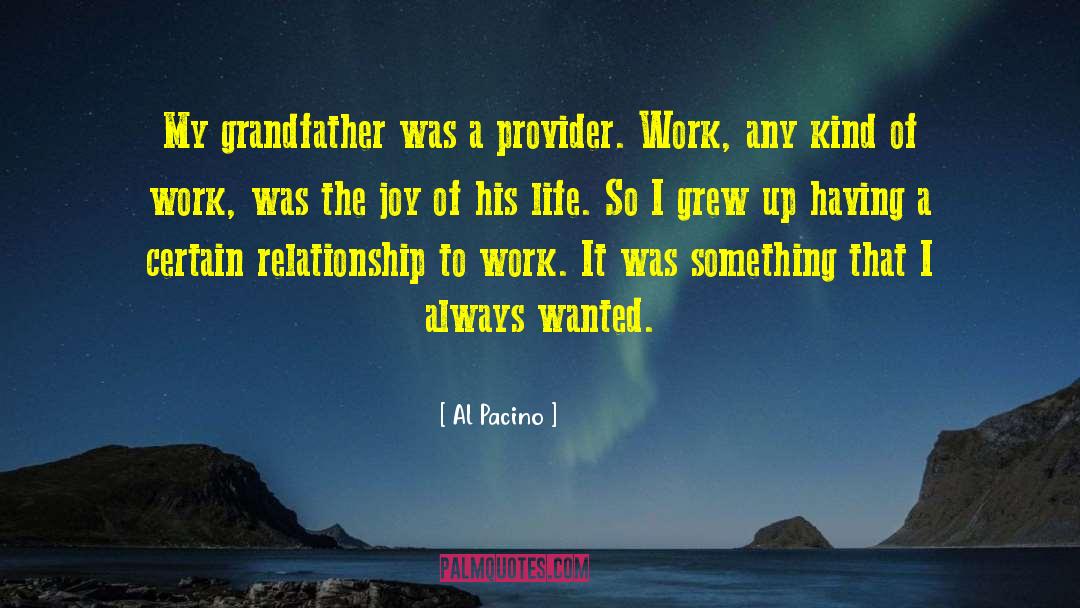 My Grandfather Died quotes by Al Pacino