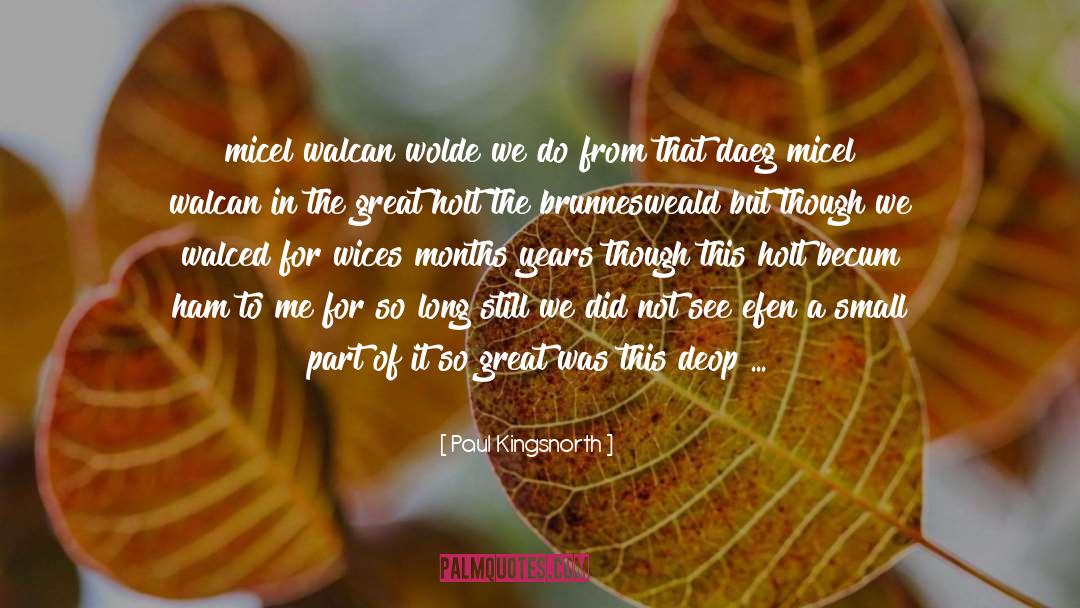 My Grandfather Died quotes by Paul Kingsnorth