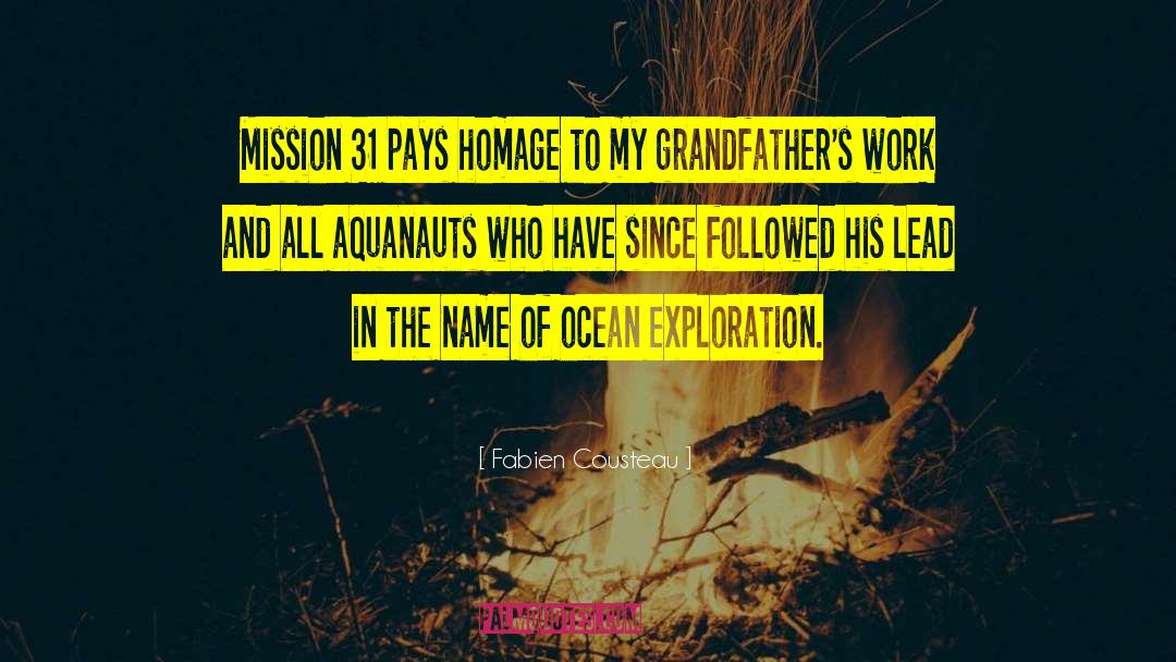 My Grandfather S War quotes by Fabien Cousteau
