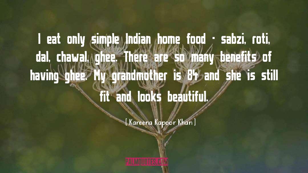 My Grandmother quotes by Kareena Kapoor Khan