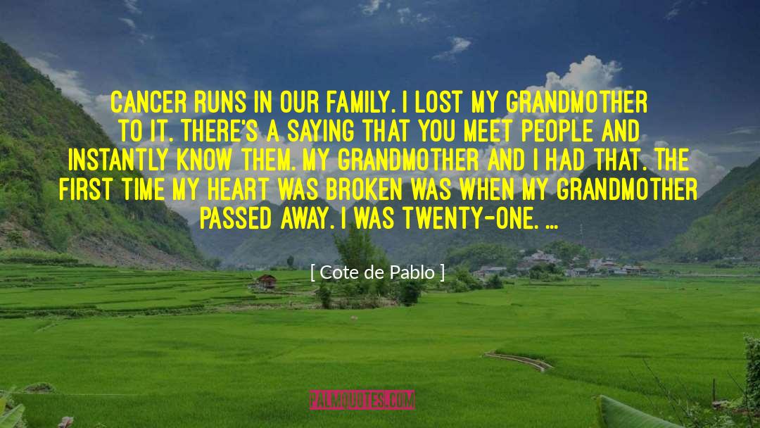 My Grandmother quotes by Cote De Pablo