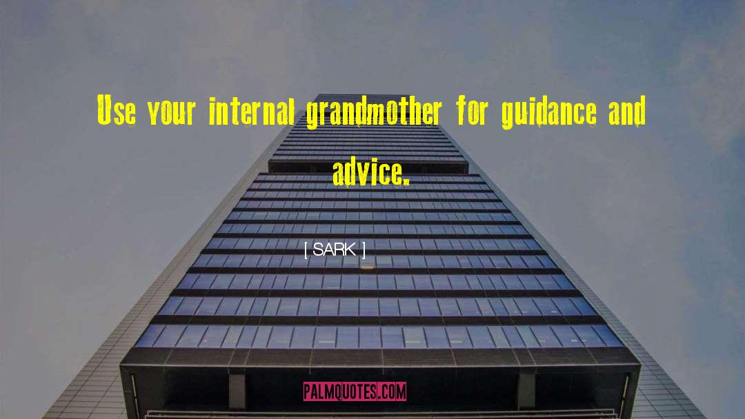 My Grandmother quotes by SARK