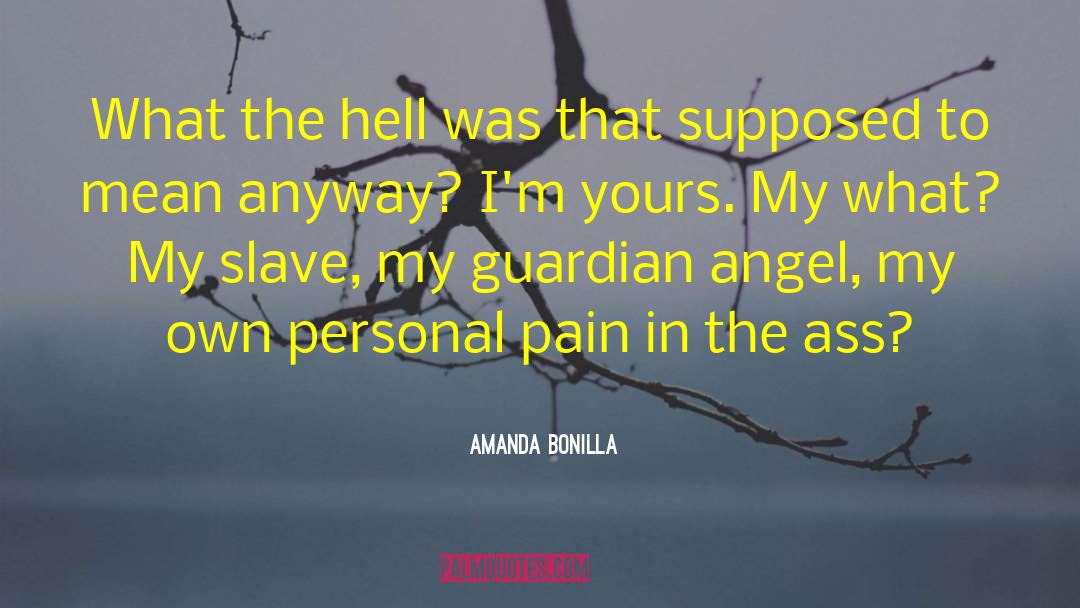 My Guardian Angel quotes by Amanda Bonilla