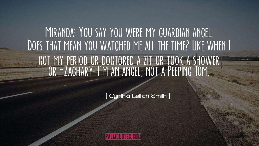 My Guardian Angel quotes by Cynthia Leitich Smith