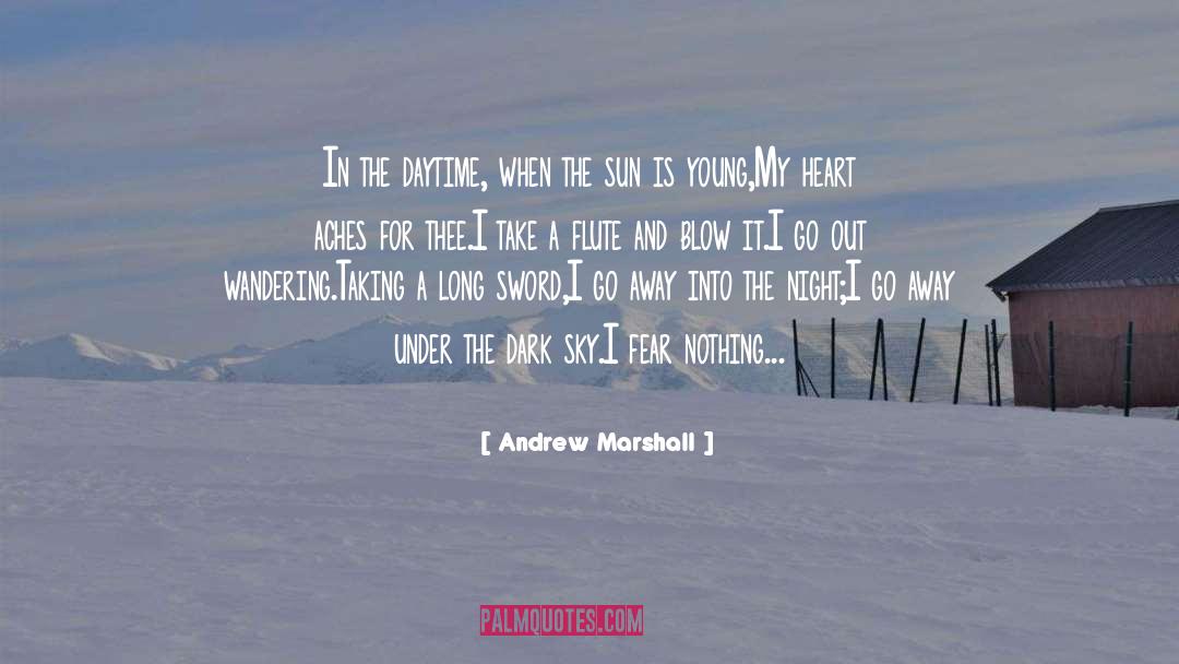 My Heart Aches quotes by Andrew Marshall