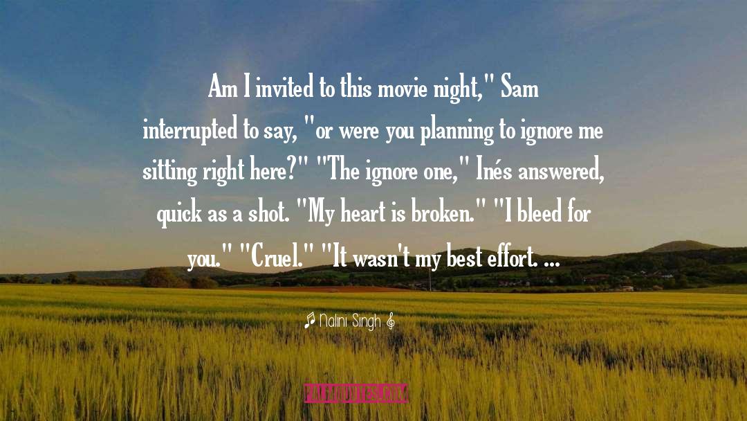 My Heart Is Broken quotes by Nalini Singh