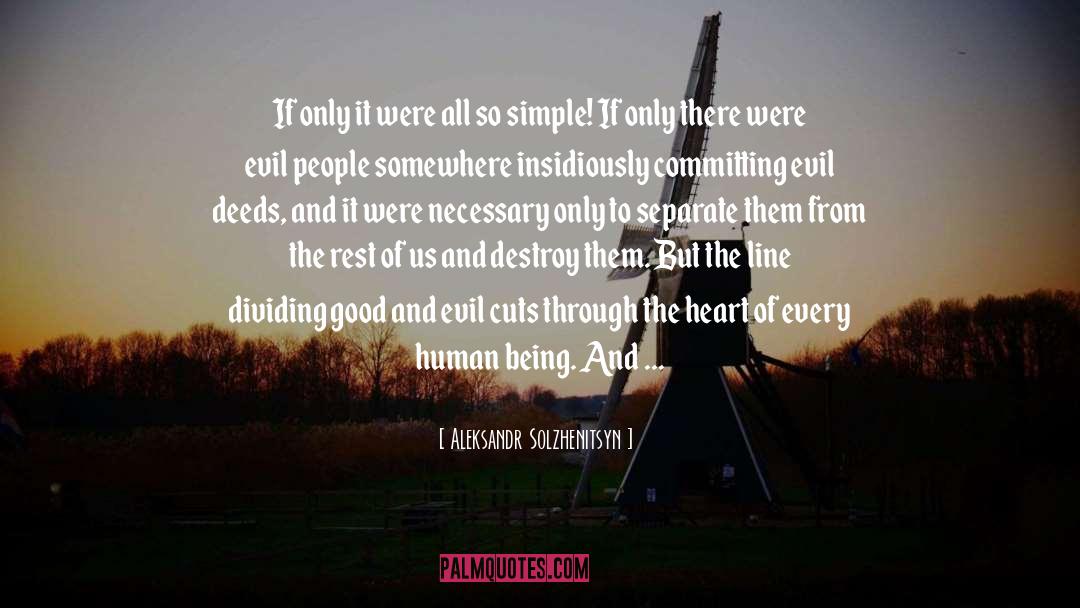 My Heart Is His quotes by Aleksandr Solzhenitsyn