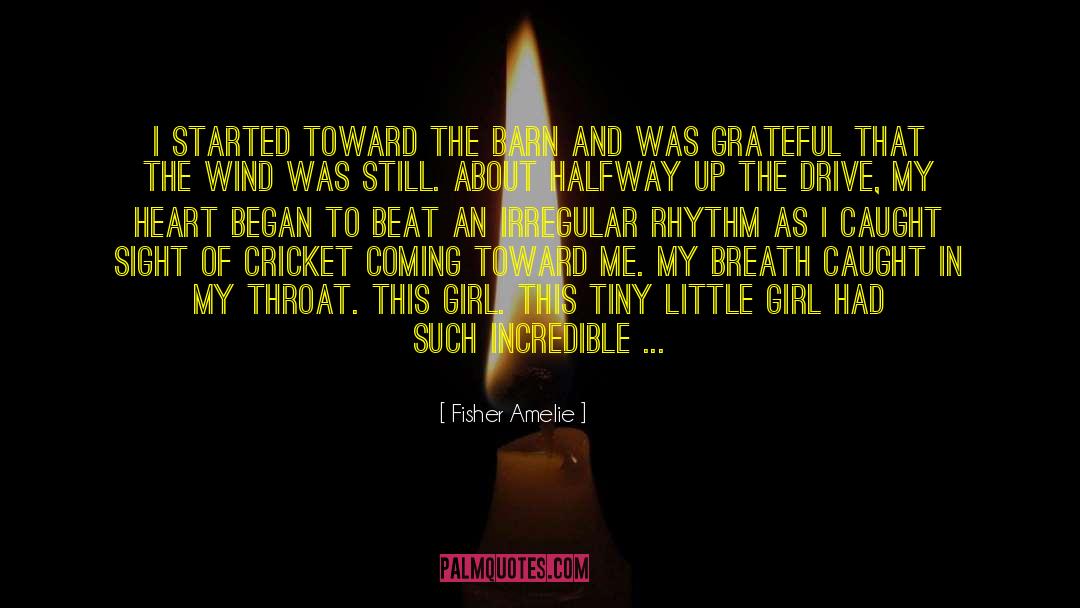 My Heart Was Full quotes by Fisher Amelie