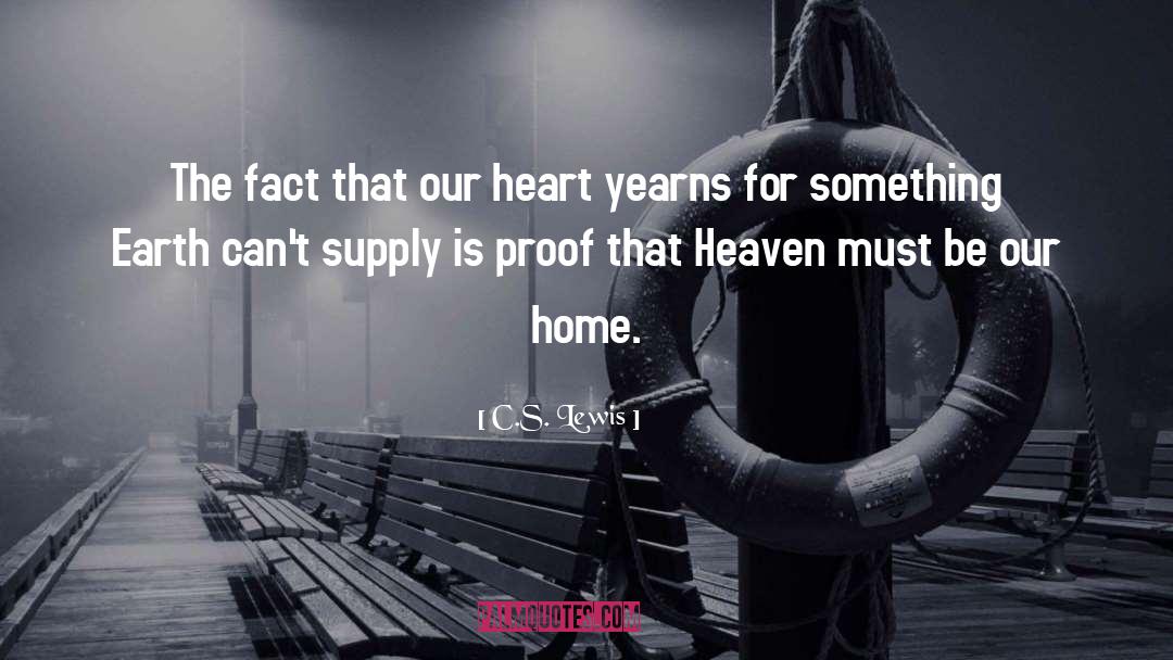 My Heart Yearns For Thee quotes by C.S. Lewis