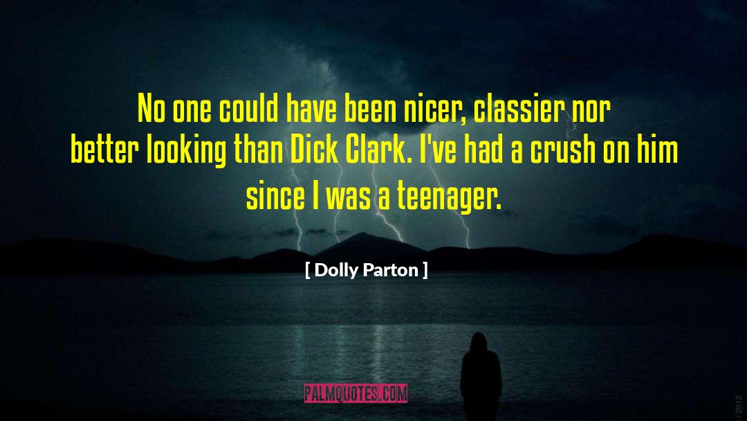 My Highschool Crush quotes by Dolly Parton