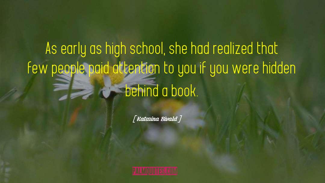 My Highschool Crush quotes by Katarina Bivald