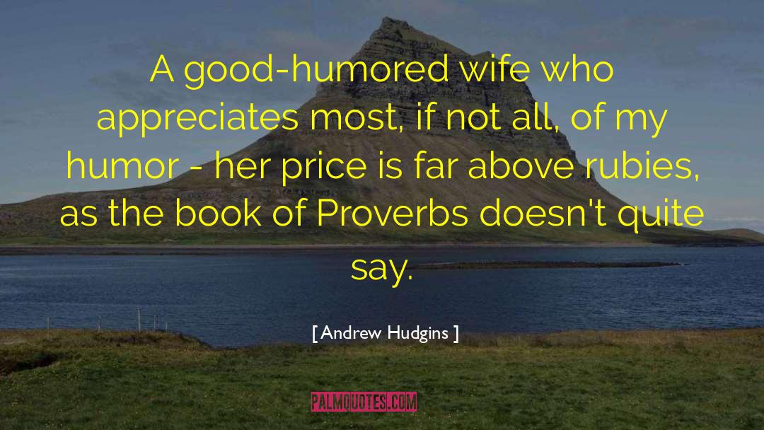 My Humor quotes by Andrew Hudgins