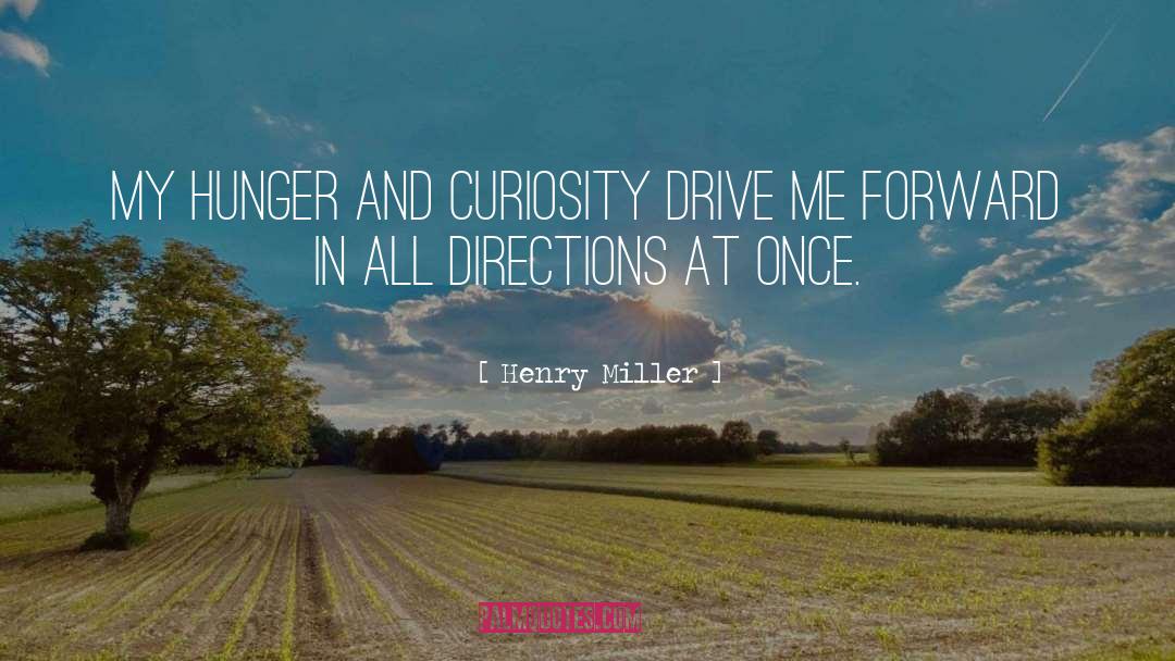 My Hunger quotes by Henry Miller
