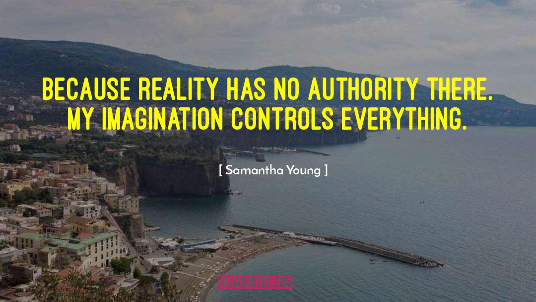 My Imagination quotes by Samantha Young