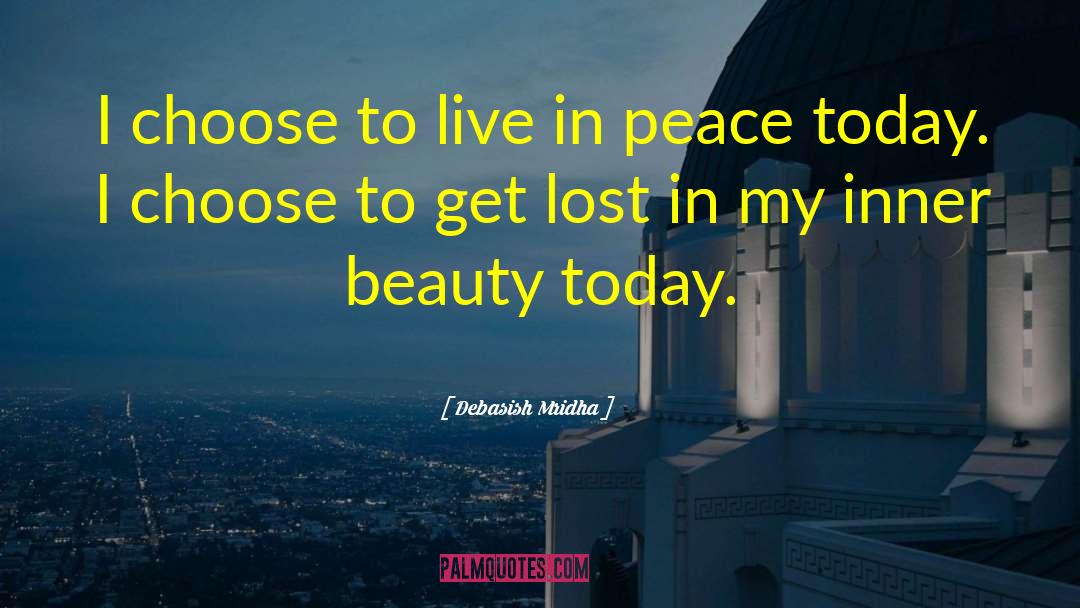 My Inner Beauty quotes by Debasish Mridha