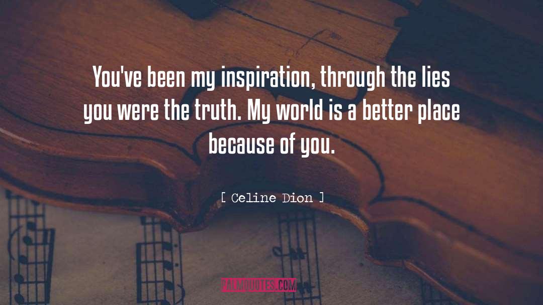 My Inspiration quotes by Celine Dion