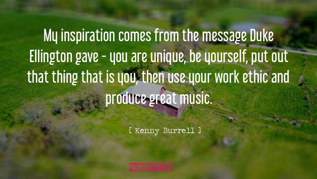 My Inspiration quotes by Kenny Burrell