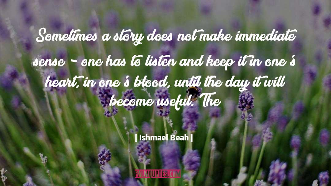 My Ishmael quotes by Ishmael Beah