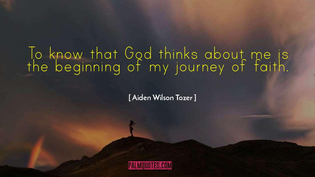 My Journey Of Faith quotes by Aiden Wilson Tozer