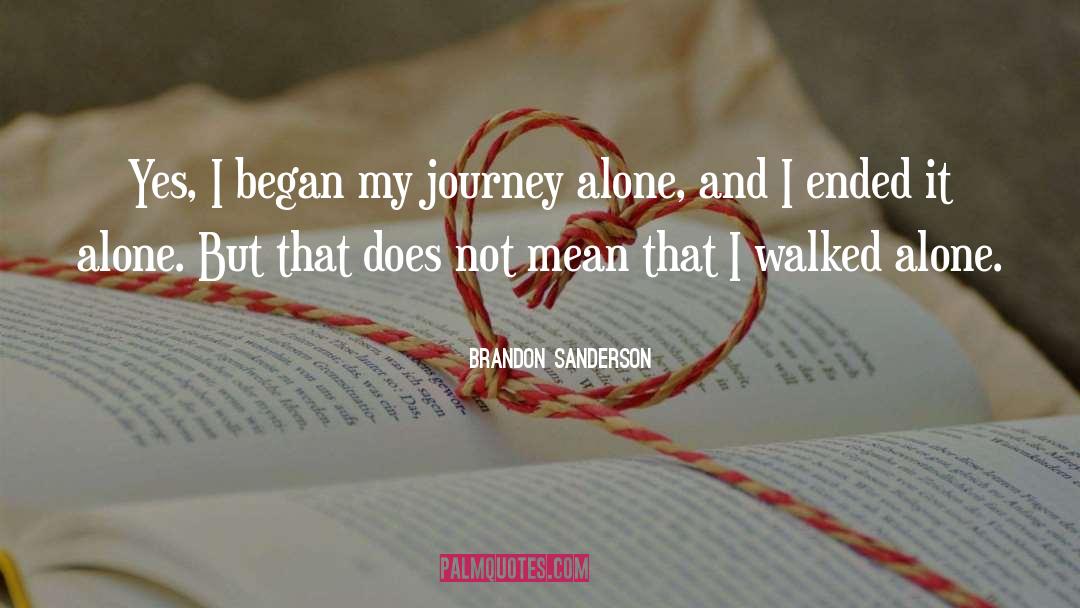 My Journey quotes by Brandon Sanderson