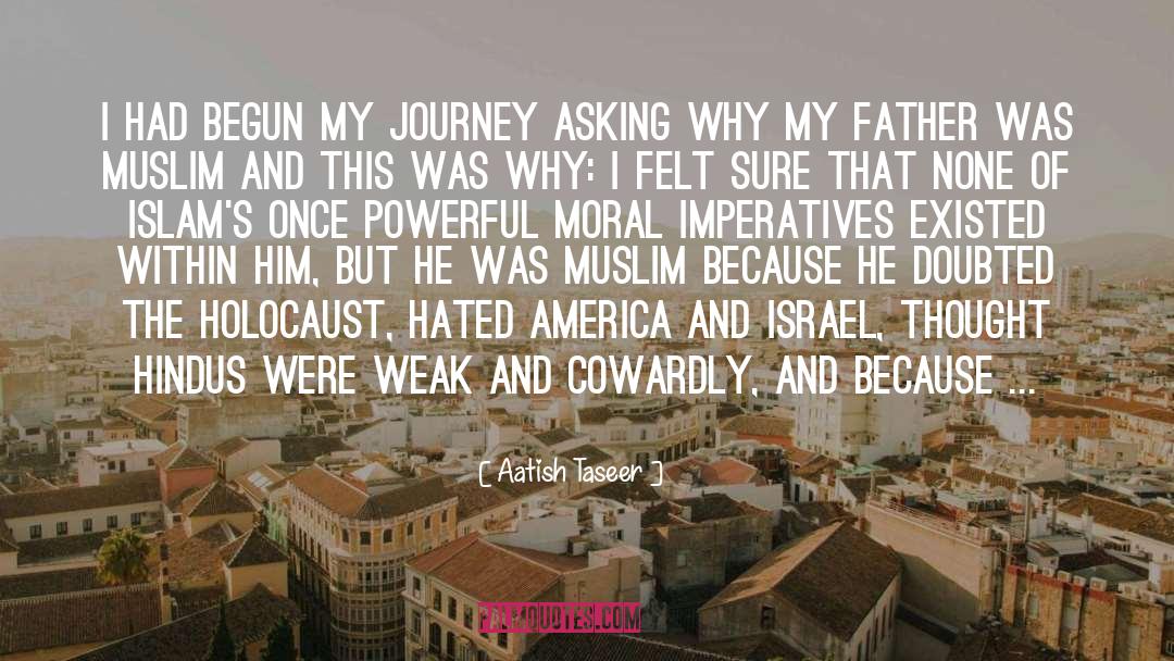 My Journey quotes by Aatish Taseer