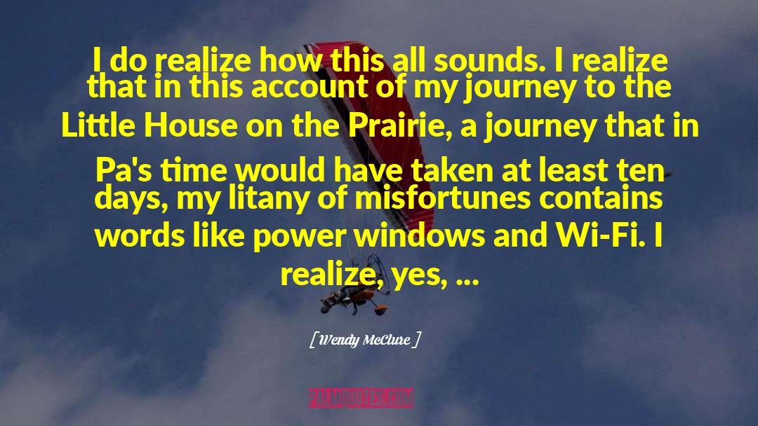 My Journey quotes by Wendy McClure